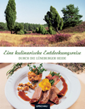 "<br>Eine-kulinarische-Entdeckungsreise-durch die Lueneburger Heide"